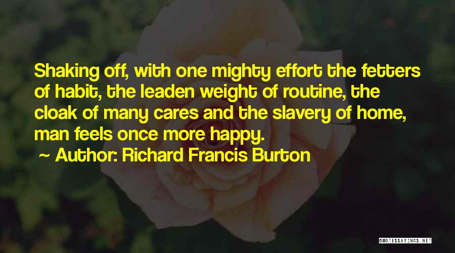 Fetters Quotes By Richard Francis Burton