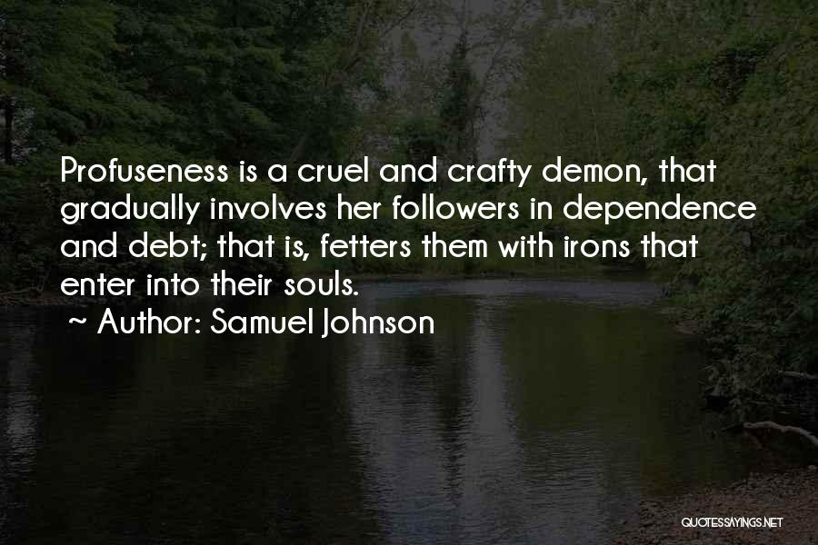 Fetters Quotes By Samuel Johnson