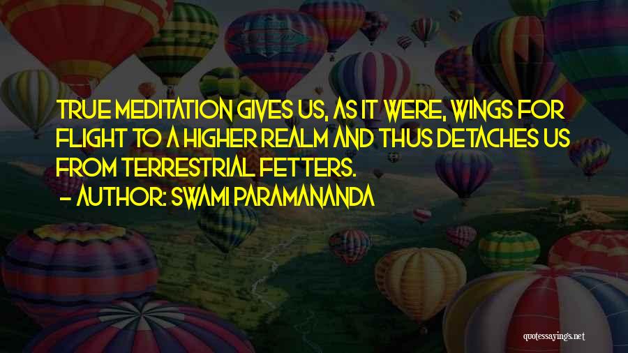 Fetters Quotes By Swami Paramananda