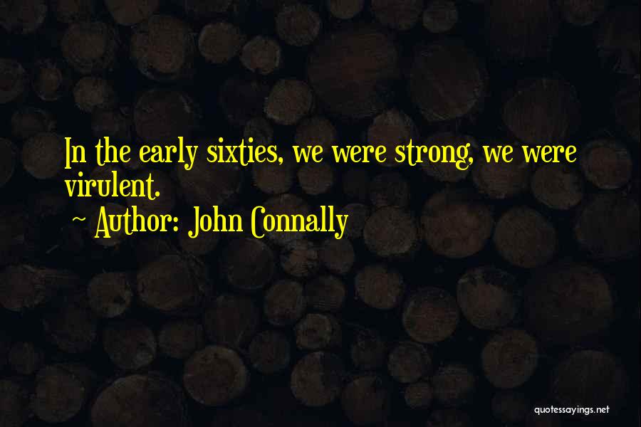 Fettes Brot Quotes By John Connally