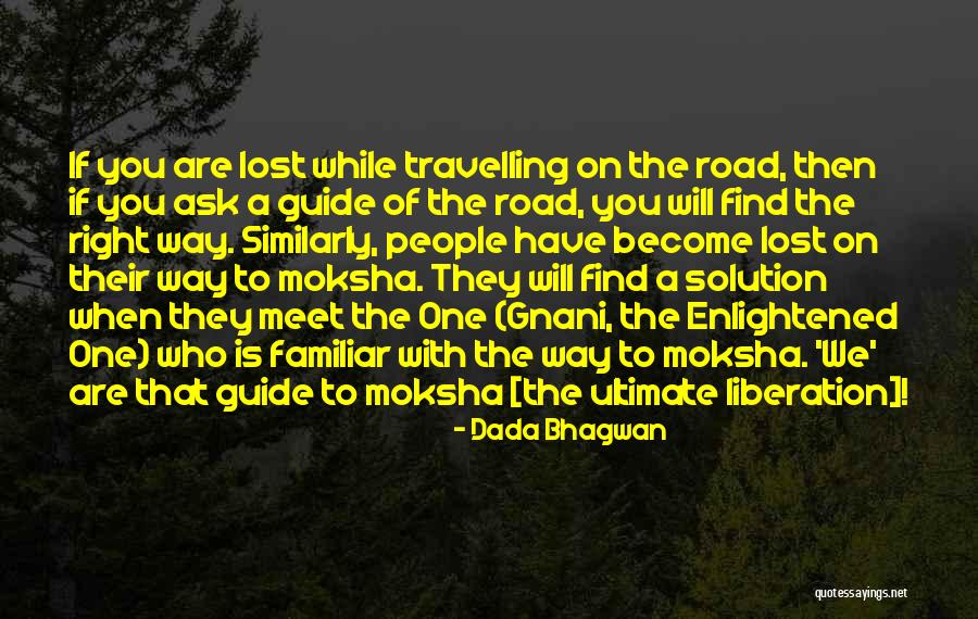 Fettkether Construction Quotes By Dada Bhagwan Fettkether Construction Quotes By Dada Bhagwan