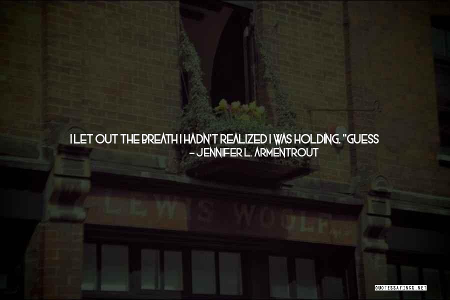 Fettle Market Quotes By Jennifer L. Armentrout Fettle Market Quotes By Jennifer L. Armentrout