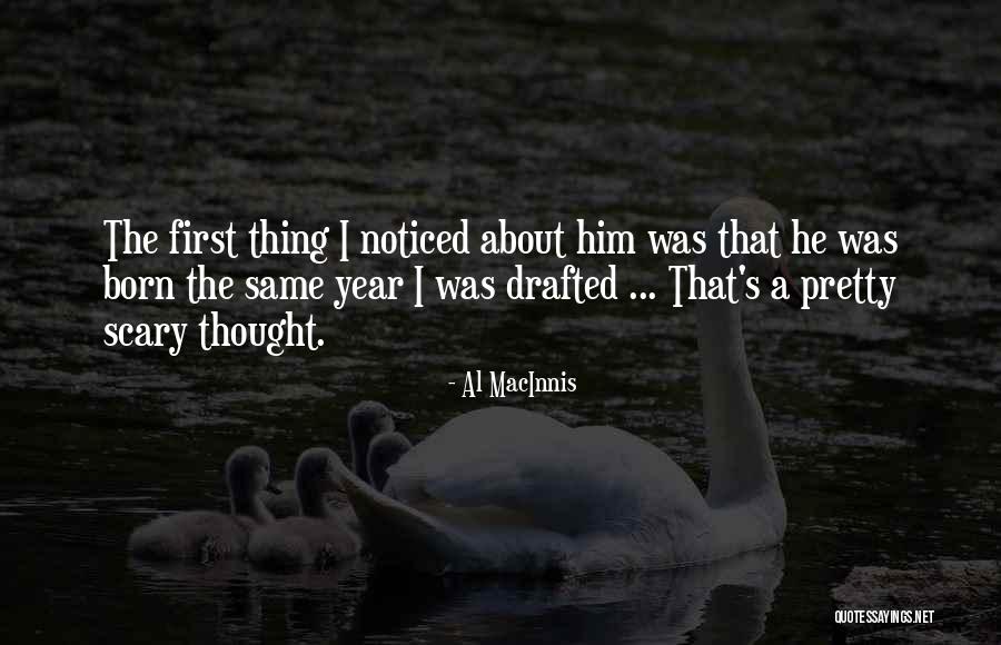 Fettouma El Quotes By Al MacInnis Fettouma El Quotes By Al MacInnis