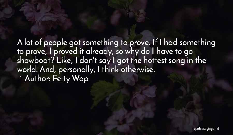 Fetty Wap's Quotes By Fetty Wap