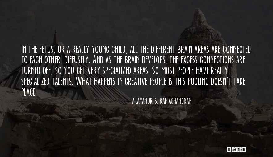 Fetus At 4 Quotes By Vilayanur S. Ramachandran Fetus At 4 Quotes By Vilayanur S. Ramachandran