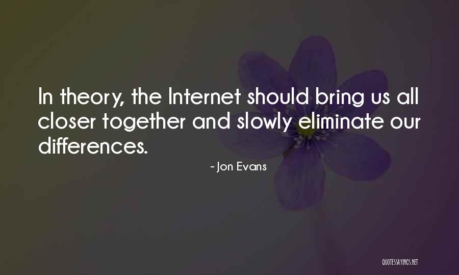 Fetyko Family School Quotes By Jon Evans