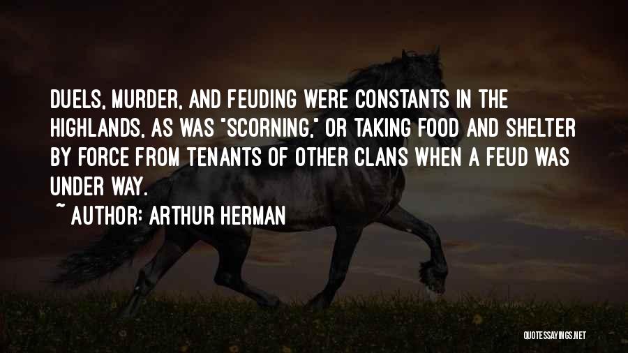 Feud Quotes By Arthur Herman