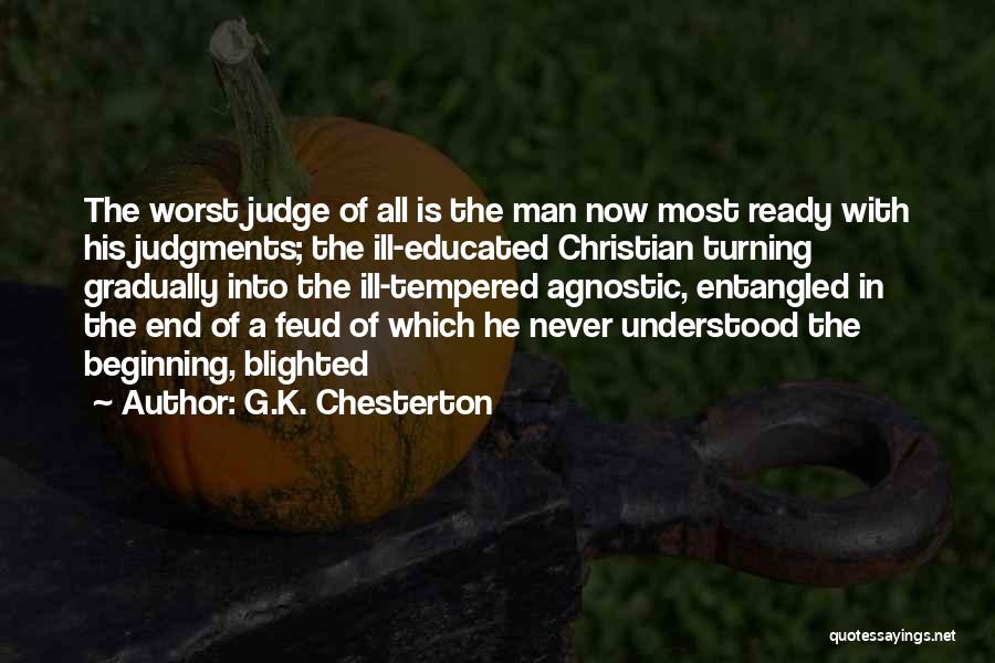 Feud Quotes By G.K. Chesterton