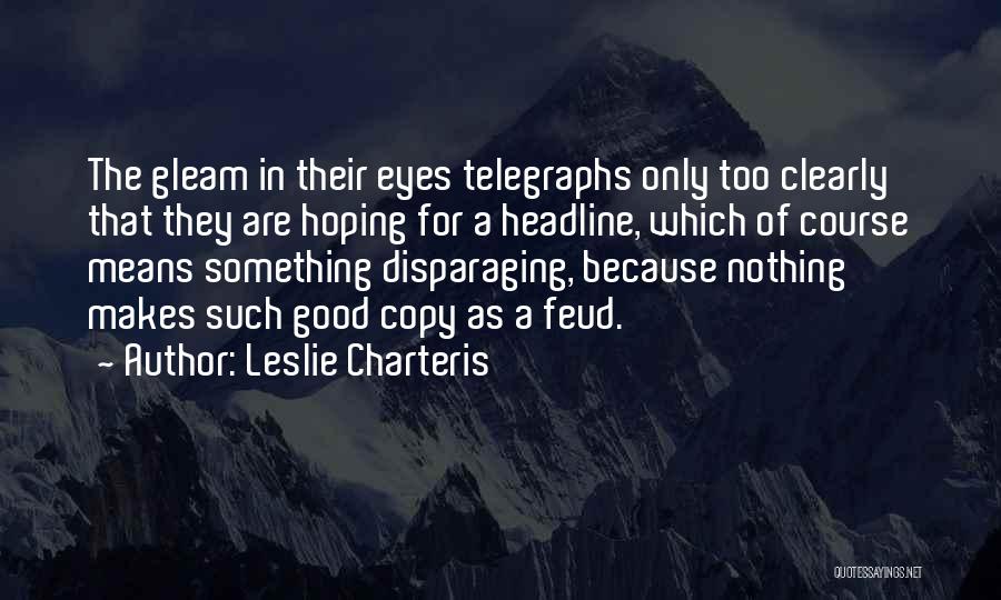 Feud Quotes By Leslie Charteris