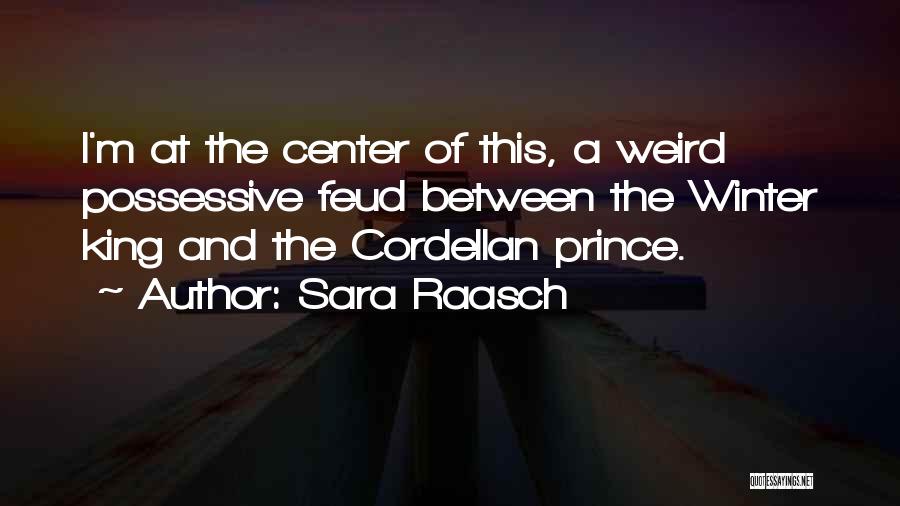 Feud Quotes By Sara Raasch