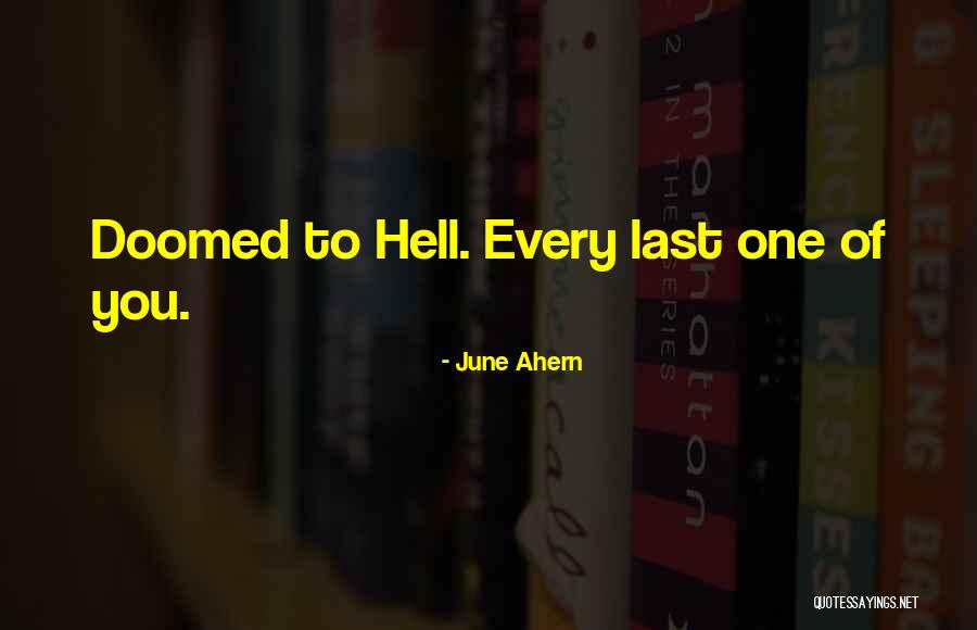 Feud Romeo And Juliet Quotes By June Ahern