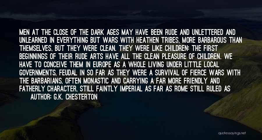 Feudal Europe Quotes By G.K. Chesterton