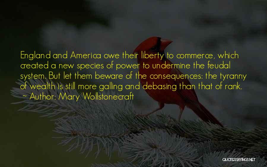 Feudal System Quotes By Mary Wollstonecraft