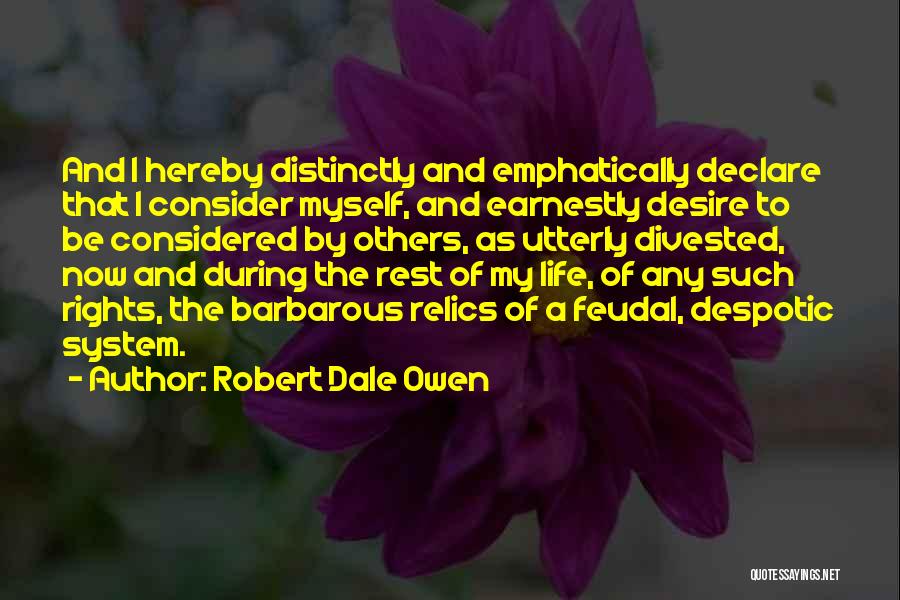 Feudal System Quotes By Robert Dale Owen
