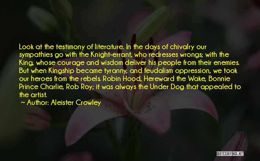 Feudalism Quotes By Aleister Crowley