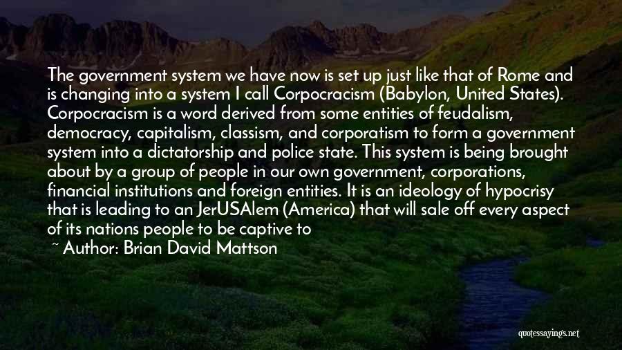 Feudalism Quotes By Brian David Mattson