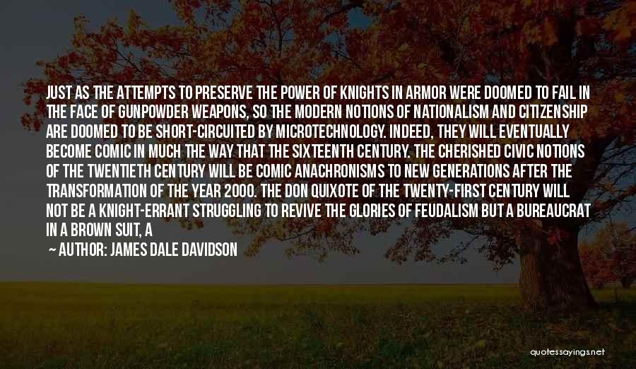 Feudalism Quotes By James Dale Davidson
