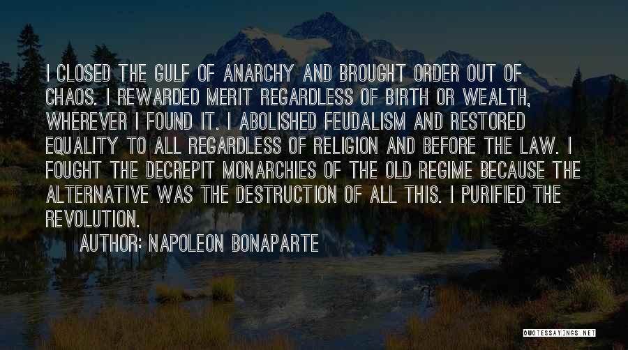 Feudalism Quotes By Napoleon Bonaparte