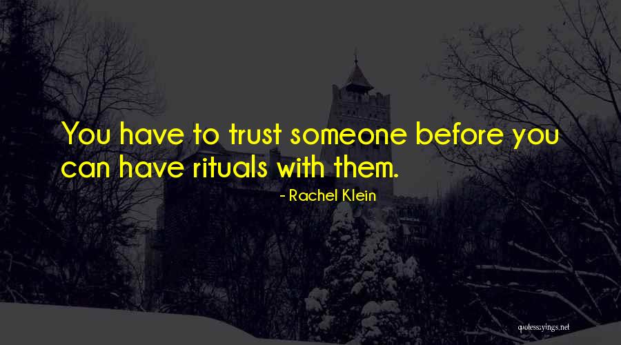Feudalistic Ideas Quotes By Rachel Klein Feudalistic Ideas Quotes By Rachel Klein