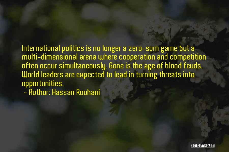 Feuds Quotes By Hassan Rouhani