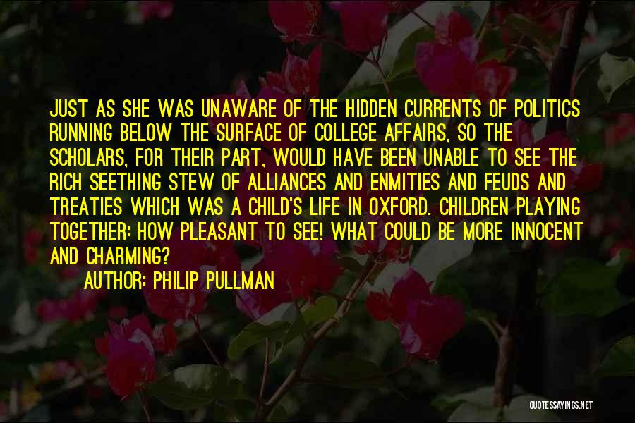 Feuds Quotes By Philip Pullman