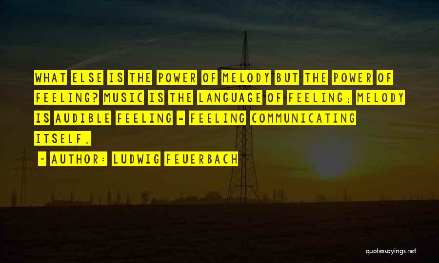 Feuerbach Quotes By Ludwig Feuerbach