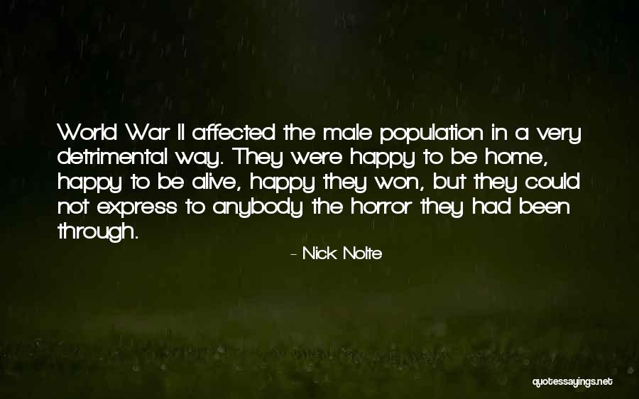 Feuerstelle Quotes By Nick Nolte Feuerstelle Quotes By Nick Nolte