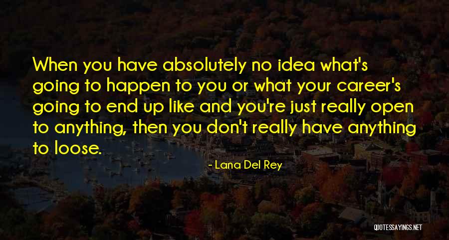Feuille Dessin Quotes By Lana Del Rey Feuille Dessin Quotes By Lana Del Rey
