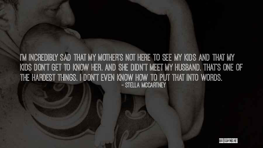 Feuillets Argileux Quotes By Stella McCartney Feuillets Argileux Quotes By Stella McCartney