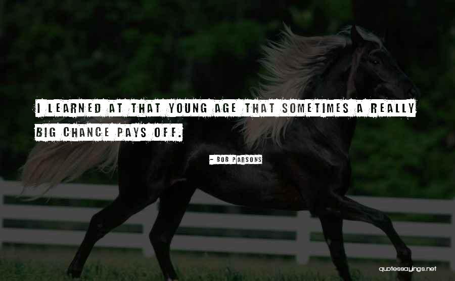 Feurtado Kids Quotes By Bob Parsons