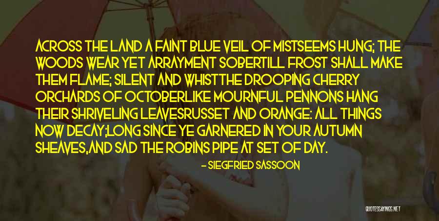 Feux Et Eau Quotes By Siegfried Sassoon Feux Et Eau Quotes By Siegfried Sassoon