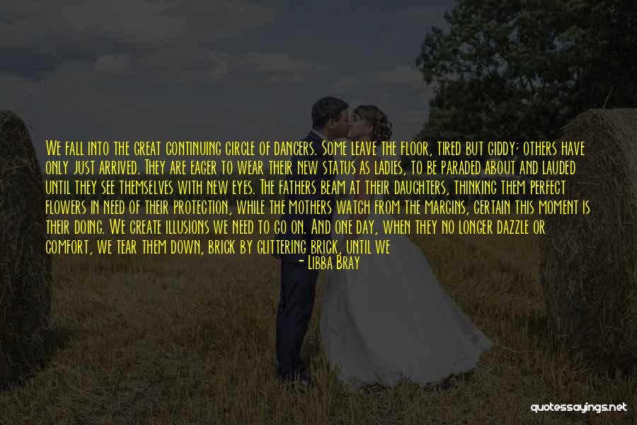 Fever Dream Quotes By Libba Bray Fever Dream Quotes By Libba Bray