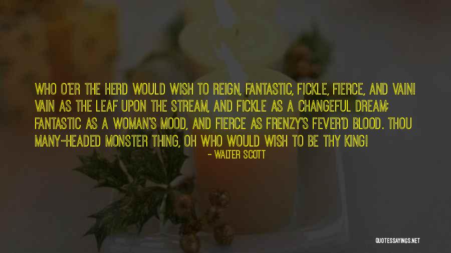 Fever Dream Quotes By Walter Scott Fever Dream Quotes By Walter Scott