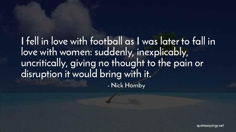 Fever Pitch Quotes By Nick Hornby Fever Pitch Quotes By Nick Hornby