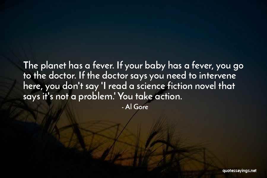 Fever Quotes By Al Gore