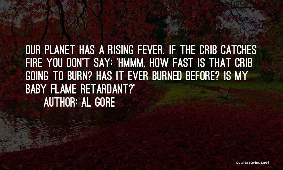 Fever Quotes By Al Gore