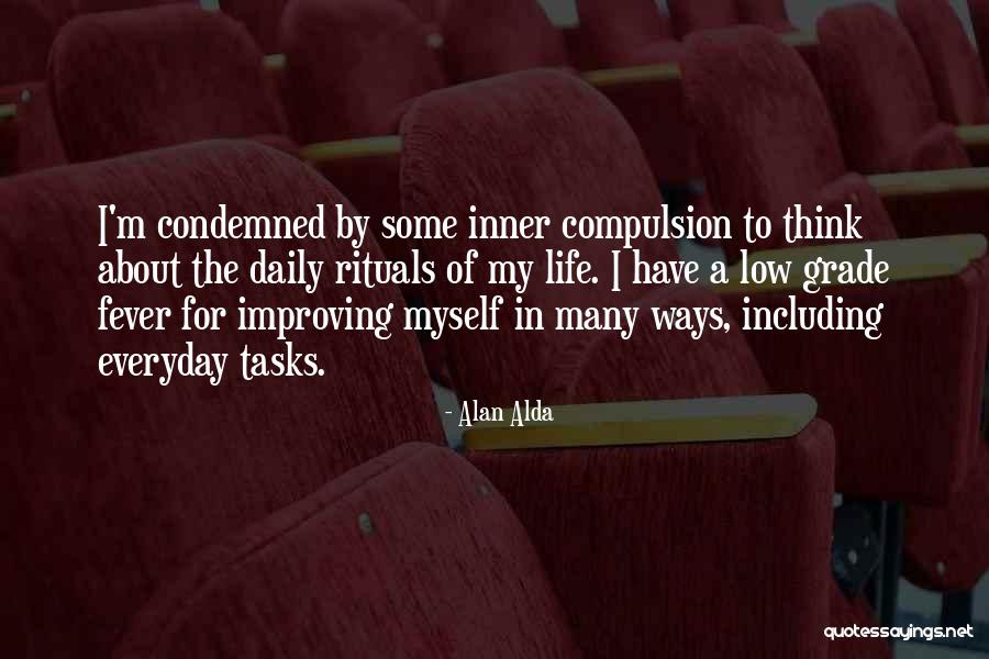 Fever Quotes By Alan Alda