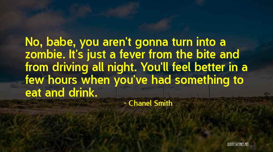 Fever Quotes By Chanel Smith