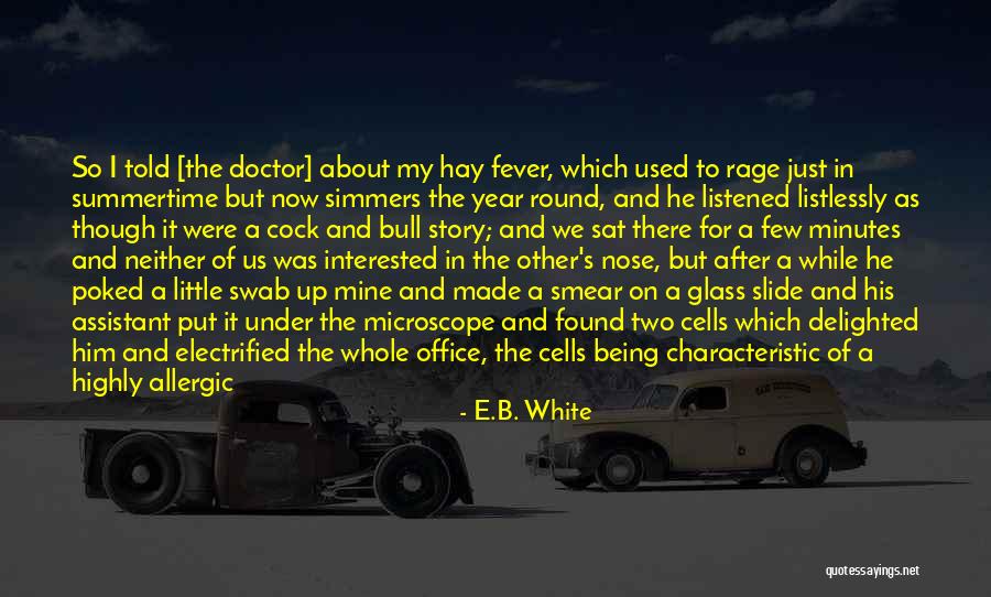 Fever Quotes By E.B. White