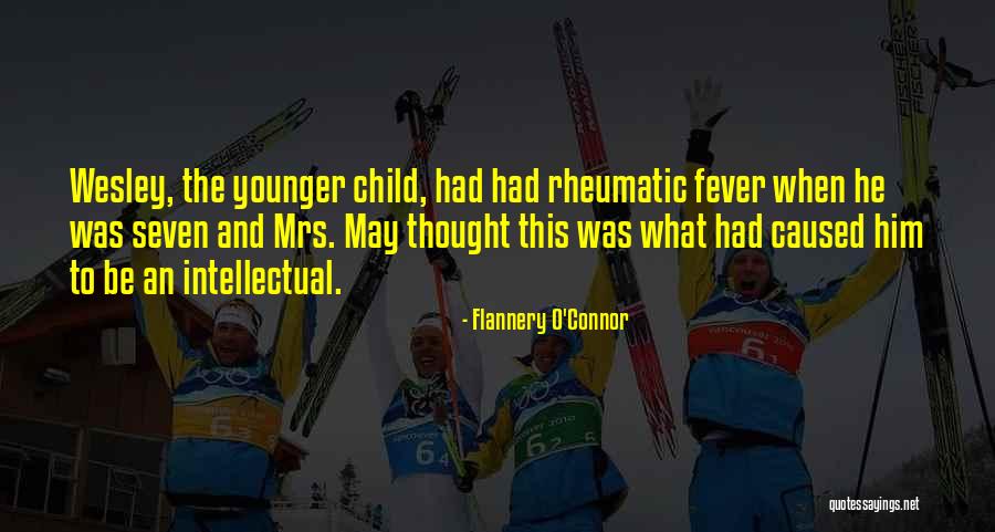 Fever Quotes By Flannery O'Connor