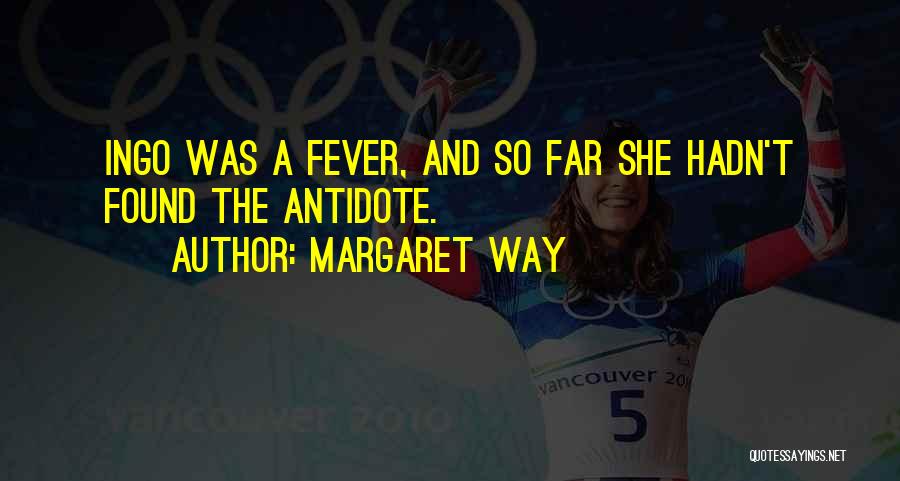 Fever Quotes By Margaret Way