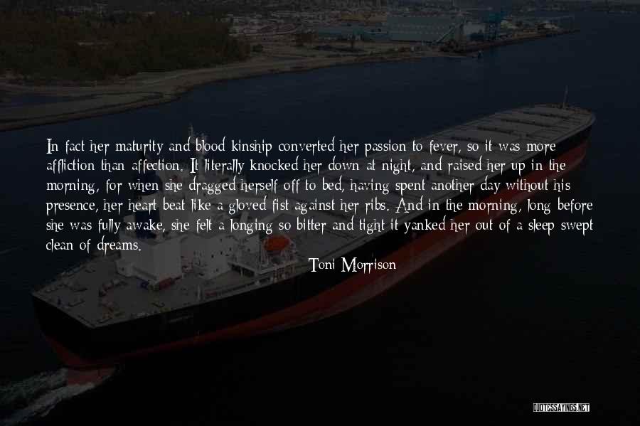 Fever Quotes By Toni Morrison