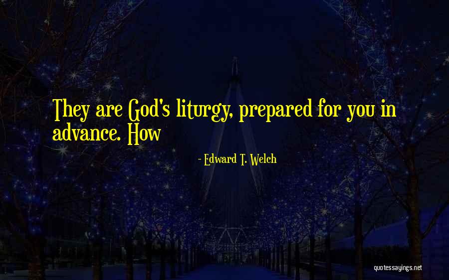 Feverish Synonym Quotes By Edward T. Welch Feverish Synonym Quotes By Edward T. Welch