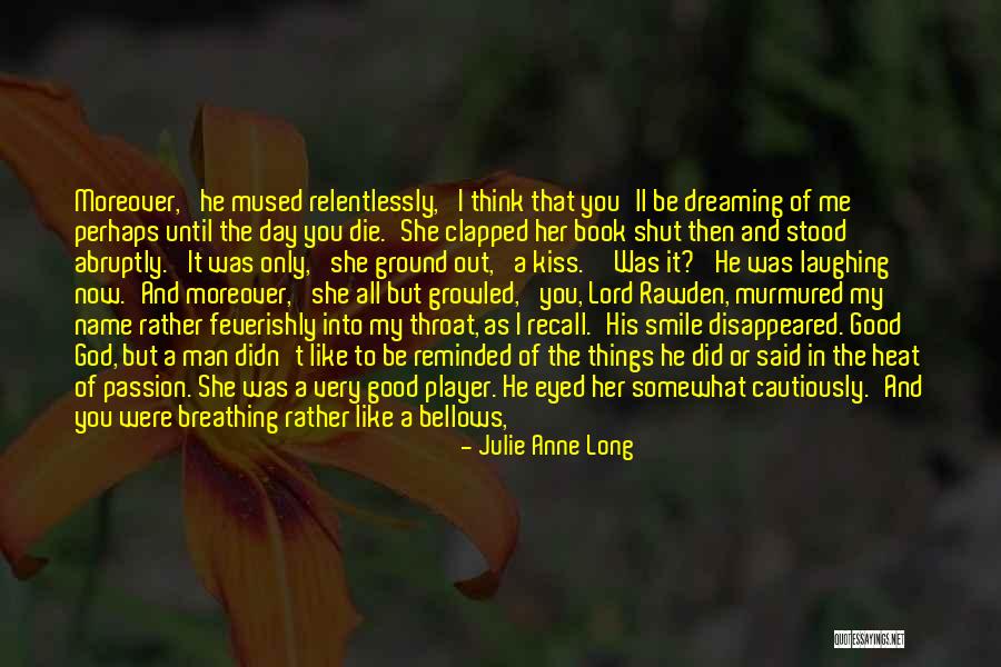 Feverishly Quotes By Julie Anne Long Feverishly Quotes By Julie Anne Long