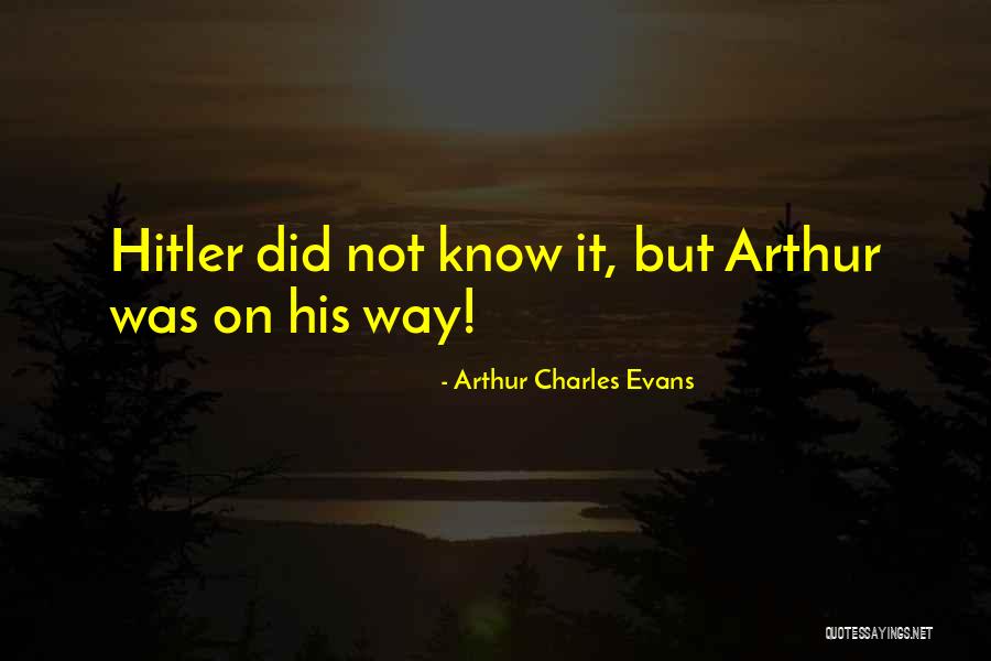 Feverishness But No Fever Quotes By Arthur Charles Evans Feverishness But No Fever Quotes By Arthur Charles Evans