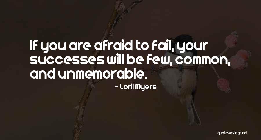 Few Common Quotes By Lorii Myers Few Common Quotes By Lorii Myers
