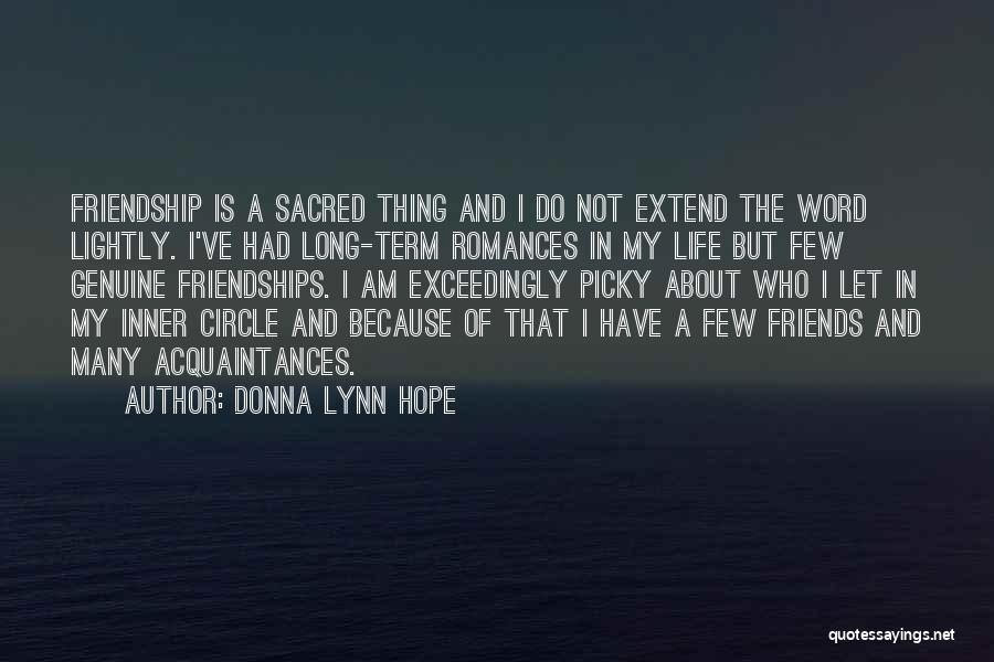 Few Word Friendship Quotes By Donna Lynn Hope