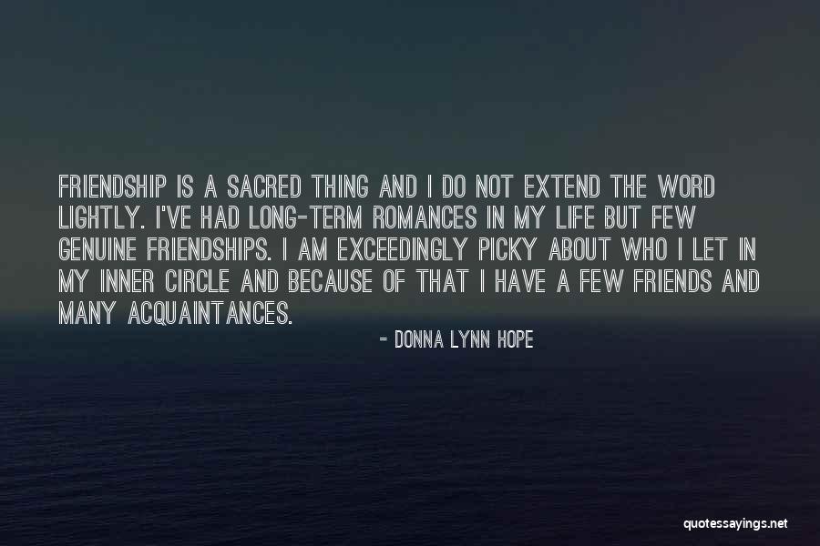 Few Word Friendship Quotes By Donna Lynn Hope