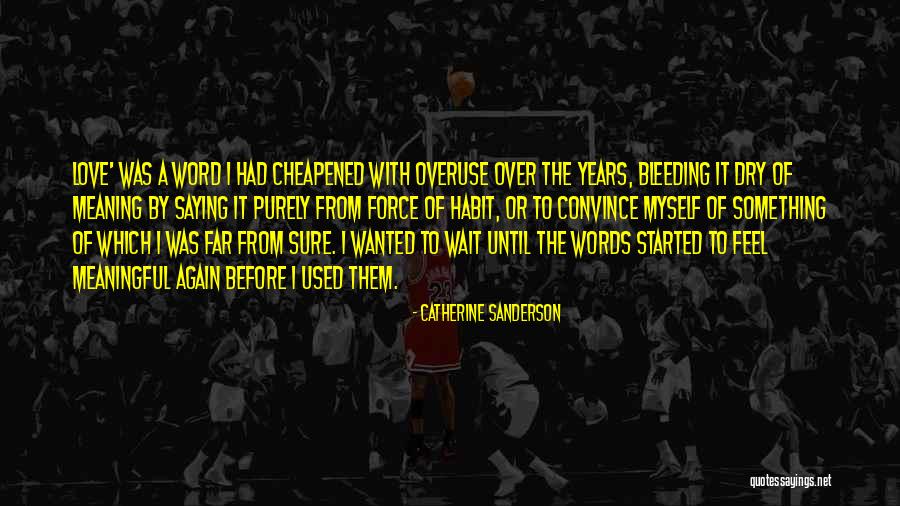 Few Word Meaningful Quotes By Catherine Sanderson Few Word Meaningful Quotes By Catherine Sanderson