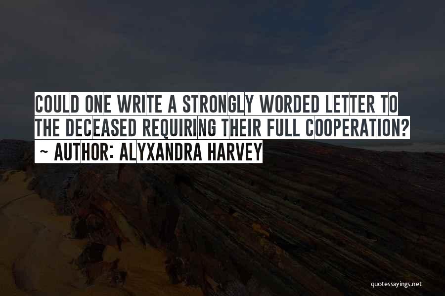 Few Worded Quotes By Alyxandra Harvey